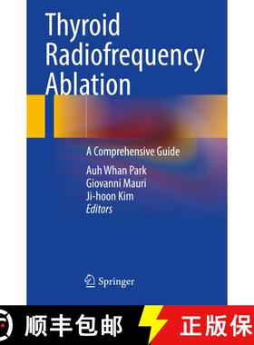 【3-4周达】Thyroid Radiofrequency Ablation: A Comprehensive Guide [9783031652905]