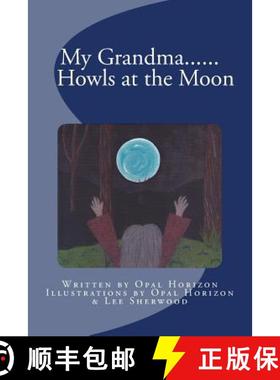 【3-4周达】My Grandma....Howls at the Moon [9780987440549]