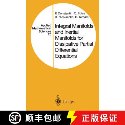 【3-4周达】Integral Manifolds and Inertial Manifolds for Dissipative Partial Differential Equations [9781461281313]
