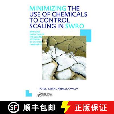 【3-4周达】精装 Minimizing the Use of Chemicals to Control Scaling in Sea Water Reverse Osmosis: Impr... [9781138424302]