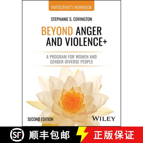 【3-4周达】Beyond Anger and Violence+: A Program for Women an d Gender–Diverse People Participant′s... [9781394241316]