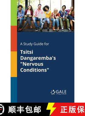 预订 A Study Guide for Tsitsi Dangaremba's Nervous Conditions [9781375385114]