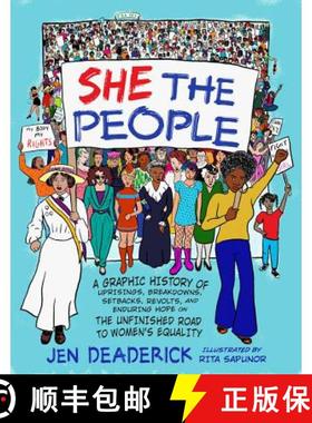 【3-4周达】She the People: A Graphic History of Uprisings, Breakdowns, Setbacks, Revolts, and Endurin... [9781580058711]