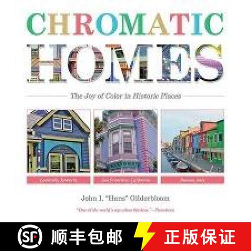 【3-4周达】精装 Chromatic Homes: The Joy of Color in Historic Places [9780813176147]