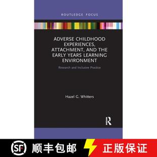 Childhood Learning Resea... Adverse 4周达 Early and Attachment 9781032175751 Environment Years Experiences the
