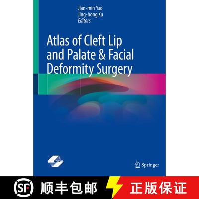 【3-4周达】Atlas of Cleft Lip and Palate & Facial Deformity Surgery [9789811544217]