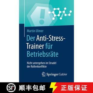 Strudel 4周达 Stress Anti für der untergehen Der Nicht Betriebsräte 9783658161569 Rollenkonflikte Trainer