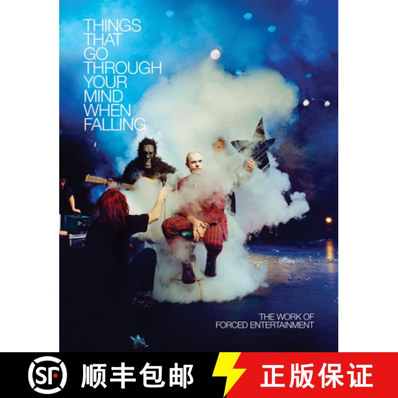 【3-4周达】Forced Entertainment: Things That Go Through Your Mind When Falling [9783959053853]