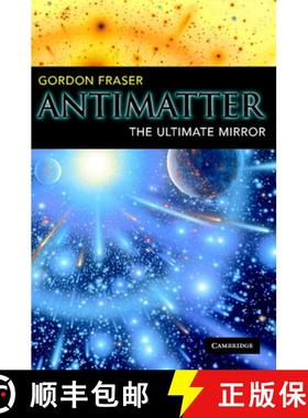 【3-4周达】Antimatter: The Ultimate Mirror [9780521893091]