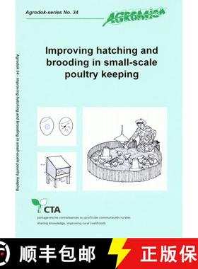 预订 Improving Hatching and Brooding in Small-Scale Poultry Keeping (Edition: 6) (Edition: 6) (Editio... [9789085731146]