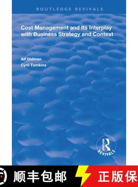 【3-4周达】Cost Management and Its Interplay with Business Strategy and Context [9781138611337]