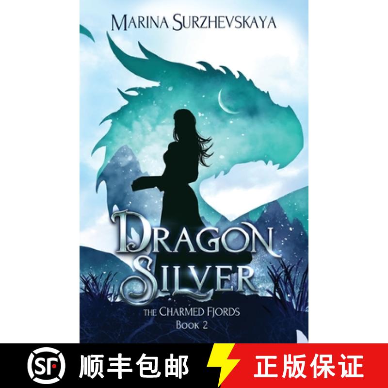 【3-4周达】Dragon Silver (The Charmed Fjords Book 2): A Romantic Fantasy Adventure [9788076197954]