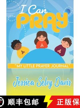 【3-4周达】I Can Pray: My little prayer journal [9781387792665]
