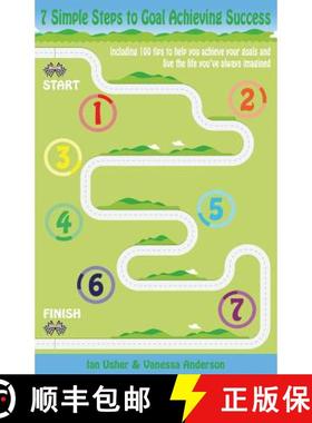 【3-4周达】7 Simple Steps to Goal Achieving Success - Including 100 Tips to Help You Achieve Your Goa... [9780980865332]