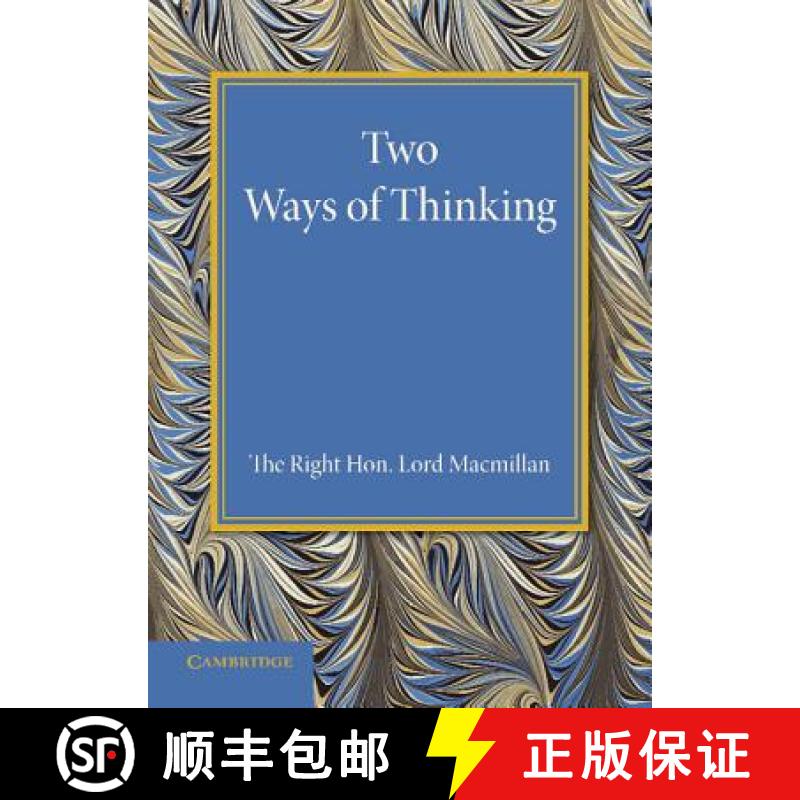 【3-4周达】Two Ways of Thinking: The Rede Lecture 1934 [9781107674004]