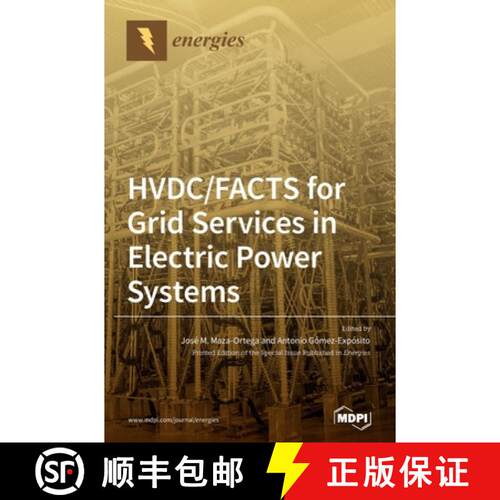 【3-4周达】精装 HVDC/FACTS for Grid Services in Electric Power Systems [9783039283767]