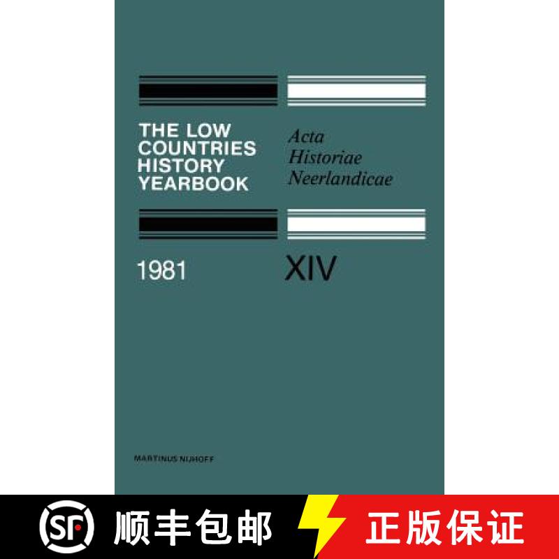【3-4周达】The Low Countries History Yearbook : Acta Historiae Neerlandicae [9789400977013]