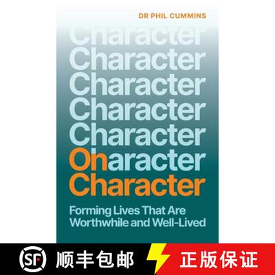 【3-4周达】On Character: Forming Lives That Are Worthwhile and Well-Lived [9781923403444]