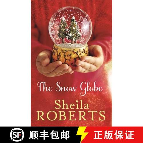 【3-4周达】The Snow Globe: a heartwarming, uplifting and cosy Christmas read [9780349407395]