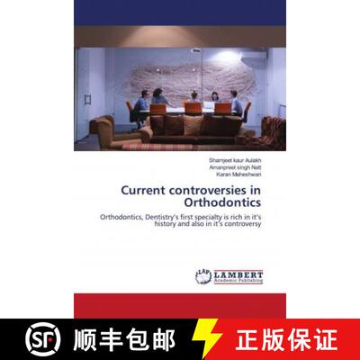 预订 Current controversies in Orthodontics [9786202684538]