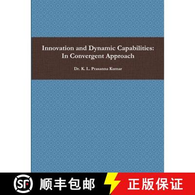 【3-4周达】Innovation and Dynamic Capabilities: In Convergent Approach [9781365808005]