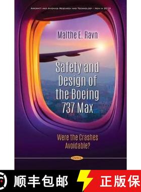 【3-4周达】Safety and Design of the Boeing 737 Max: Were the Crashes Avoidable? [9781536179026]