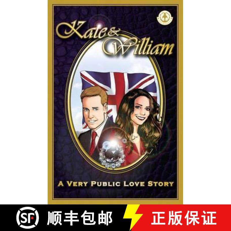【3-4周达】Kate & William - A Very Public Love Story [9781905692453]