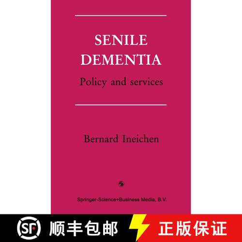 【3-4周达】Senile Dementia: Policy and services [9780412337901]