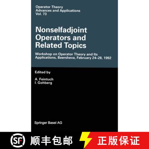 【3-4周达】精装 Nonselfadjoint Operators and Related Topics : Workshop on Operator Theory and Its App... [9783764350970]