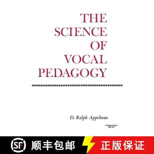 【3-4周达】The Science of Vocal Pedagogy: Theory and Application [9780253203786]
