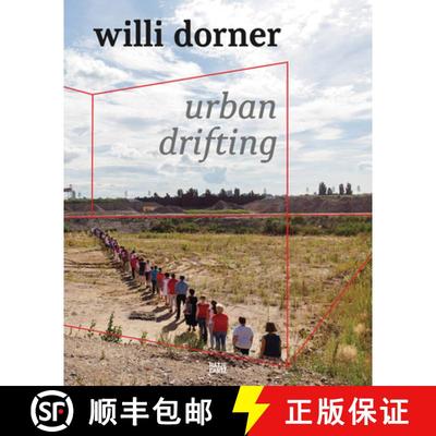 【3-4周达】Willi Dorner (Bilingual edition): urban drifting [9783775755627]