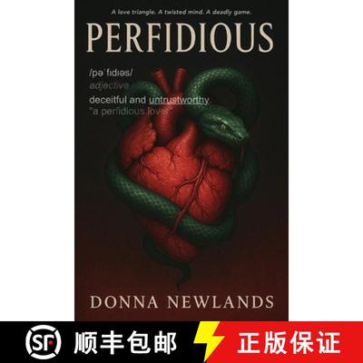 【3-4周达】Perfidious: A love triangle. A twisted mind. A deadly game. [9781923078765]