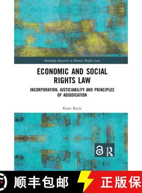 【3-4周达】Economic and Social Rights Law: Incorporation, Justiciability and Principles of Adjudication [9781032336091]