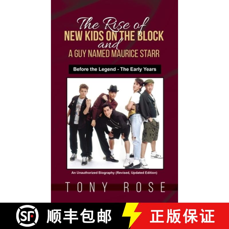 【3-4周达】The Rise of the New Kids on the Block and A Guy Named Maurice Starr: Before the Legend - T... [9798869100023]