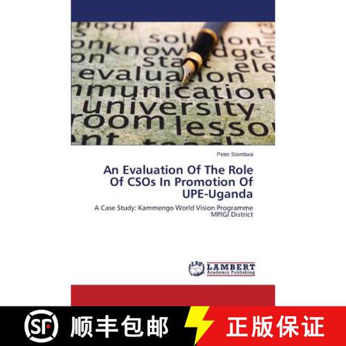 预订 An Evaluation of the Role of Csos in Promotion of Upe-Uganda [9783659132698]