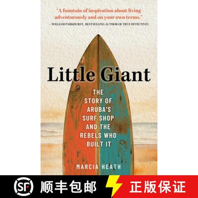 【3-4周达】Little Giant: The Story of Aruba's Surf Shop and the Rebels Who Built It [9798989720606]