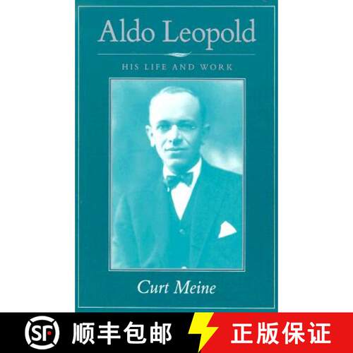 预订 Aldo Leopold: His Life and Work [9780299114947]