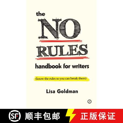 【3-4周达】The No Rules Handbook for Writers (Know the Rules So You Can Break Them): Know the Rules S... [9781849431118]