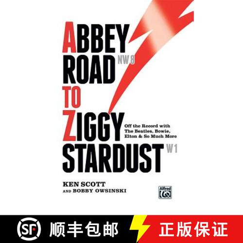 【3-4周达】Abbey Road to Ziggy Stardust: Off the Record with the Beatles, Bowie, Elton & So Much More [9780739078587]