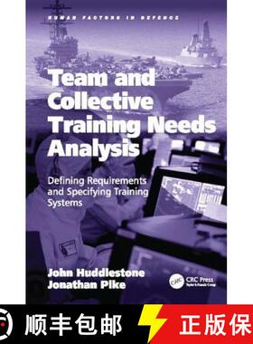 【3-4周达】Team and Collective Training Needs Analysis: Defining Requirements and Specifying Training... [9781138092150]