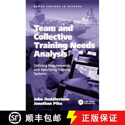 【3-4周达】Team and Collective Training Needs Analysis: Defining Requirements and Specifying Training... [9781138092150]
