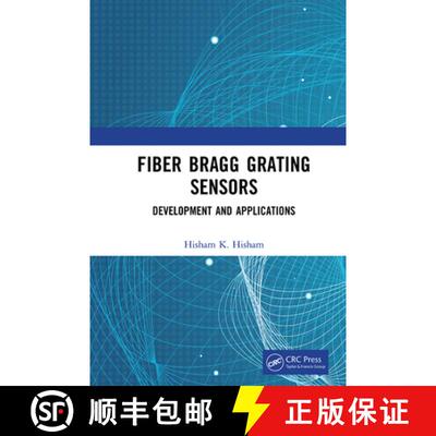 【3-4周达】Fiber Bragg Grating Sensors: Development and Applications [9781032654010]