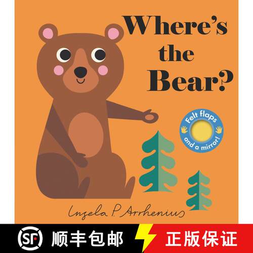 【3-4周达】Where's the Bear?: (An Interactive, Sensory Lift-the-Flap Book with Felt Flaps and a Mirro... [9781536202519]