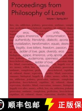 【3-4周达】Proceedings from Philosophy of Love Volume 1 Spring 2017 [9781387040155]