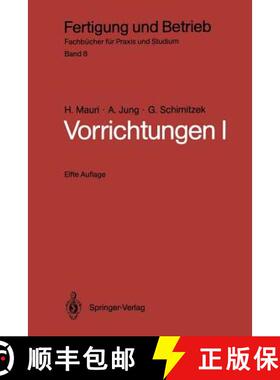 【3-4周达】Vorrichtungen I: Einteilung, Funktionen und Elemente der Vorrichtungen (11., völlig neube... [9783540158318]