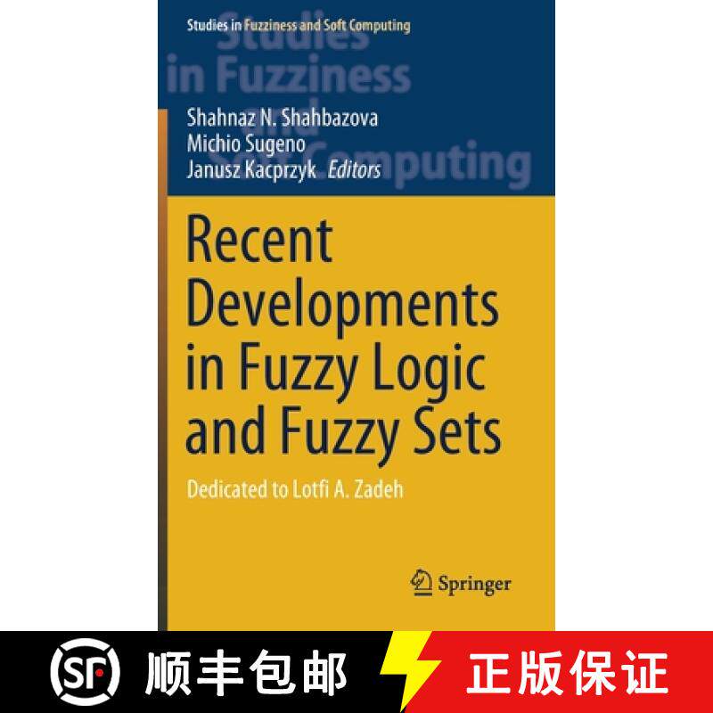 【3-4周达】Recent Developments in Fuzzy Logic and Fuzzy Sets : Dedicated to Lotfi A. Zadeh [9783030388928]