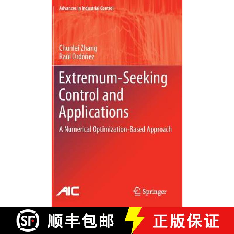 【3-4周达】Extremum-Seeking Control and Applications : A Numerical Optimization-Based Approach [9781447122234]