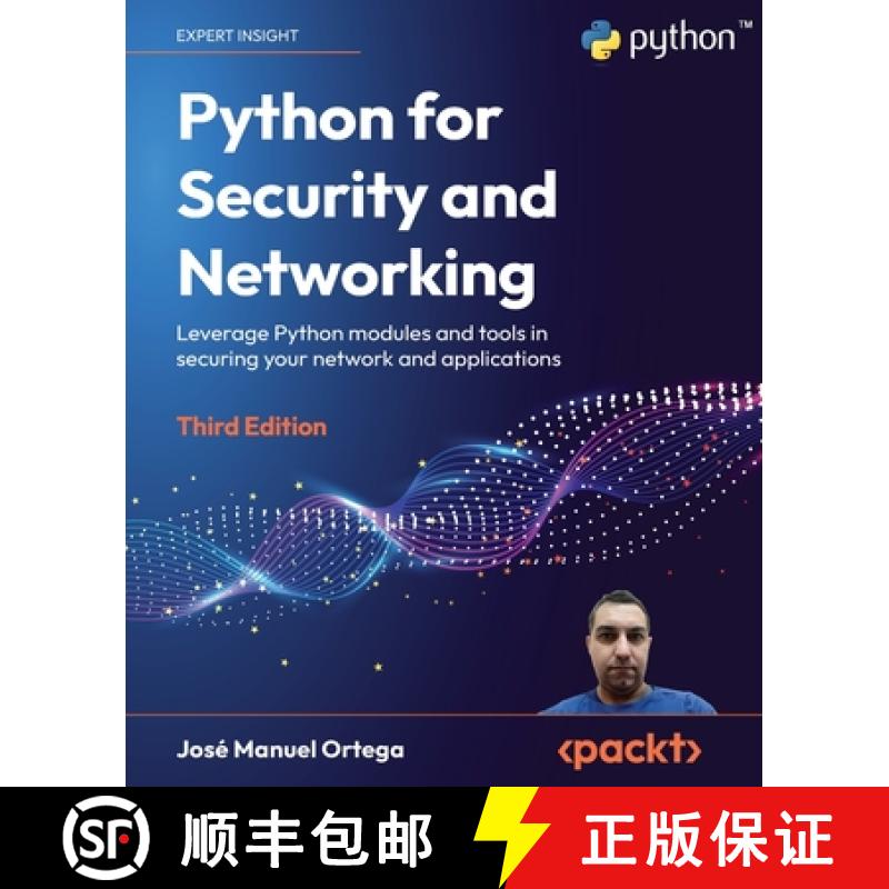 预订 Python for Security and Networking - Third Edition: Leverage Python modules and tools in securin... [9781837637553]