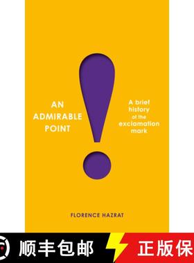 【3-4周达】An Admirable Point: A Brief History of the Exclamation Mark! [9781567927870]