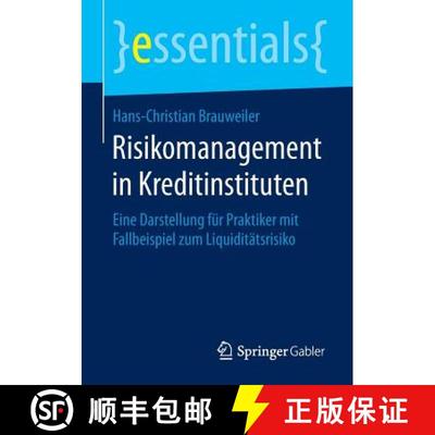 【3-4周达】Risikomanagement in Kreditinstituten : Eine Darstellung für Praktiker mit Fallbeispiel zu... [9783658090616]